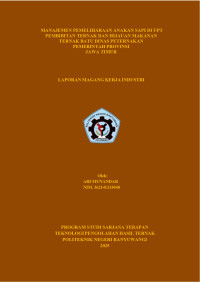 MANAJEMEN PEMELIHARAAN ANAKAN SAPI DI UPT PT & HMT BATU DINAS PETERNAKAN PEMERINTAH PROVINSI JAWA TIMUR