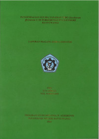 Image of PENGENDALIAN GULMA TANAMAN TEBU (SACCHARUM OFFICINARUM L.) DI PERKEBUNAN PT GLENMORE BANYUWANGI