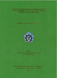 MANAJEMEN HIBRIDISASI PADA PRODUKSI BENIH MELON HIBRIDA VARIETAS ME-1033 DI PT BISI INTERNATIONAL TBK KEDIRI
