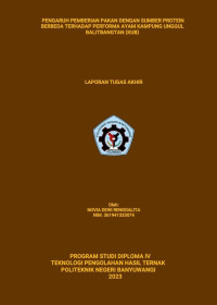 PENGARUH PEMBERIAN PAKAN DENGAN SUMBER PROTEIN BERBEDA TERHADAP PERFORMA AYAM KAMPUNG UNGGUL BALITBANGTAN (KUB)