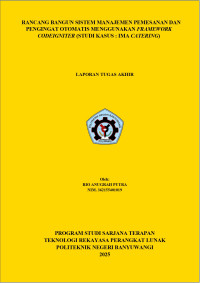 RANCANG BANGUN SISTEM MANAJEMEN PEMESANAN DAN PENGINGAT OTOMATIS MENGGUNAKAN FRAMEWORK\R\NCODEIGNITER (STUDI KASUS : IMA CATERING)