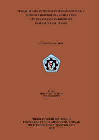 PENGARUH BAURAN PEMASARAN TERHADAP KEPUASAN KONSUMEN DI RUMAH MAKAN RINA FRIED CHICKEN KECAMATAN ROGOJAMPI KABUPATEN BANYUWANGI