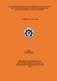 ANALISIS KINERJA KARYAWAN TERHADAP PELAYANAN PADA FRONT OFFICE DEPARTMENT GOLDEN TULIP HOLLAND RESORT BATU MELALUI SELF ASSESMENT