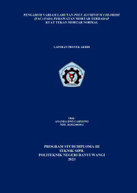 PENGARUH VARIASI LARUTAN POLY ALUMINIUM CHLORIDE (PAC) PADA PERAWATAN MORTAR TERHADAP KUAT TEKAN MORTAR NORMAL