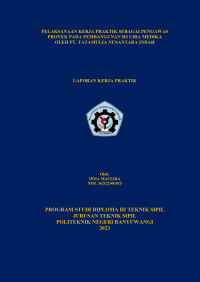 PELAKSANAAN KERJA PRAKTIK SEBAGAI PENGAWAS PROYEK PADA PEMBANGUNAN RS LIRA MEDIKA OLEH PT. TATAMULIA NUSANTARA INDAH