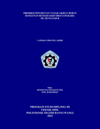 Image of PREDIKSI PENURUNAN TANAH AKIBAT BEBAN BANGUNAN RUMAH SAKIT BHAYANGKARA TK. III NGANJUK