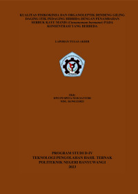 KUALITAS FISIKOKIMIA DAN ORGANOLEPTIK DENDENG GILING DAGING ITIK PEDAGING HIBRIDA DENGAN PENAMBAHAN SERBUK KAYU MANIS (CINNAMOMUM BURMANNI) PADA KONSENTRASI YANG BERBEDA