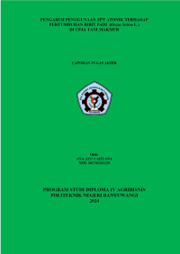PENGARUH PENGGUNAAN ZPT ATONIK TERHADAP PERTUMBUHAN  BIBIT PADI  (ORYZA SATIVA L.) DI UPJA TANI MAKMUR