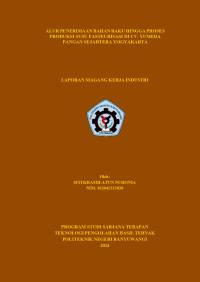 ALUR PENERIMAAN BAHAN BAKU HINGGA PROSES PRODUKSI SUSU PASTEURISASI DI CV. YUMEDA PANGAN SEJAHTERA YOGYAKARTA