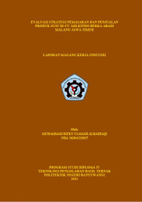 EVALUASI STRATEGI PEMASARAN DAN PENJUALAN PRODUK SUSU DI CV. MILKINDO BERKA ABADI  MALANG JAWA TIMUR