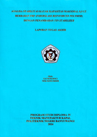 ANALISA STABILITAS KAYAK KAPASITAS MAKSIMAL 0,5 GT BERBAHAN FRP (FIBERGLASS REINFORCED POLYMER) DENGAN PENAMBAHAN FIN STABILIZER
