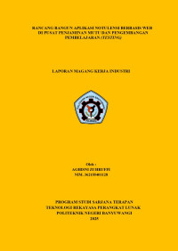 RANCANG BANGUN APLIKASI NOTULENSI BERBASIS WEB \R\NDI PUSAT PENJAMINAN MUTU DAN PENGEMBANGAN \R\NPEMBELAJARAN (TESTING)