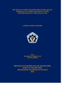 PELAKSANAAN KERJA PRAKTIK SEBAGAI PELAKSANA \R\NPEMBANGUNAN GEDUNG BUSINESS CENTER\R\NPOLTEKPAR BALI PT. WIKA (PERSERO) TBK.