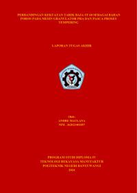 PERBANDINGAN KEKUATAN TARIK BAJA ST 60 SEBAGAI BAHAN POROS PADA MESIN GRANULATOR PRA DAN PASCA PROSES TEMPERING