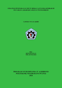 STRATEGI PENINGKATAN MUTU BERAS CAP PANDA KEMBAR DI UD CAHAYA ABADI KECAMATAN WONGSOREJO