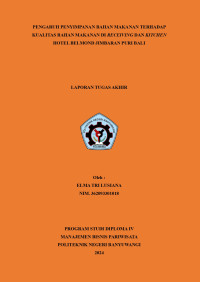 PENGARUH PENYIMPANAN BAHAN MAKANAN TERHADAP KUALITAS BAHAN MAKANAN DI RECEIVING DAN KITCHEN HOTEL BELMOND JIMBARAN PURI BALI