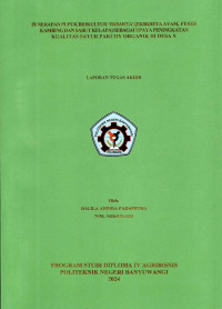 PENERAPAN PUPUK BIOKULTUR ‘EKSAKTA’ (EKSKRETA AYAM,FESES KAMBING DAN SABUT KELAPA) SEBAGAI UPAYA PENINGKATAN KUALITAS SAYUR PAKCOY ORGANIK DI DESA X