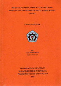 PENERAPAN KONSEP SERVICE EXCELLENT PADA FRONT OFFICE DEPARTMENT DI HOTEL PADMA RESORT LEGIAN