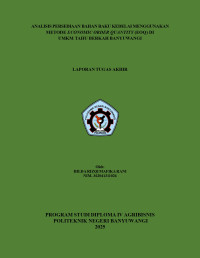 ANALISIS PERSEDIAAN BAHAN BAKU KEDELAI MENGGUNAKAN METODE ECONOMIC ORDER QUANTITY (EOQ) DI UMKM TAHU BERKAH BANYUWANGI