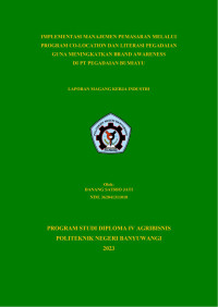 IMPLEMENTASI MANAJEMEN PEMASARAN MELALUI PROGRAM CO-LOCATION DAN LITERASI PEGADAIAN GUNA MENINGKATKAN BRAND AWARENESS\R\NDI PT PEGADAIAN BUMIAYU