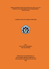 PERAN RESERVATION SECTION DALAM LAYANAN PEMESANAN KAMAR DI KETAPANG INDAH HOTEL BANYUWANGI