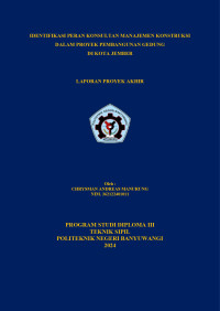 IDENTIFIKASI PERAN KONSULTAN MANAJEMEN KONSTRUKSI DALAM PROYEK PEMBANGUNAN GEDUNG DI KOTA JEMBER