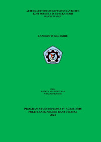 ALTERNATIF STRATEGI PEMASARAN BUBUK KOPI ROBUSTA DI UD SEKARSARI BANYUWANGI