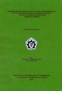 ANALISIS PENGENDALIAN KUALITAS PADA PROSES PRODUKSI TAHU PUTIH MENGGUNAKAN METODE STATISTICAL QUALITY CONTROL DI UMKM TAHU BERKAH GAMBIRAN