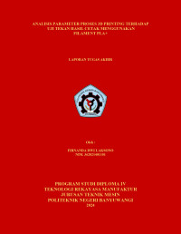ANALISIS PARAMETER PROSES 3D PRINTING TERHADAP UJI TEKAN HASIL CETAK MENGGUNAKAN FILAMENT PLA+