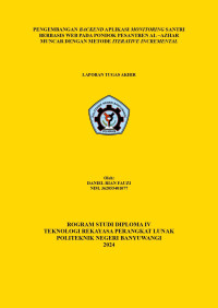 PENGEMBANGAN BACKEND APLIKASI MONITORING SANTRI BERBASIS WEB PADA PONDOK PESANTREN AL-AZHAR MUNCAR DENGAN METODE ITERATIVE INCREMENTAL