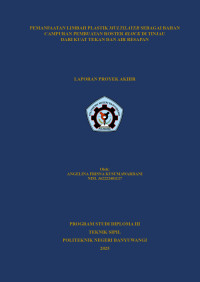 PEMANFAATAN LIMBAH PLASTIK MULTILAYER SEBAGAI BAHAN CAMPURAN PEMBUATAN ROSTER BLOCK DI TINJAU DARI KUAT TEKAN DAN AIR RESAPAN
