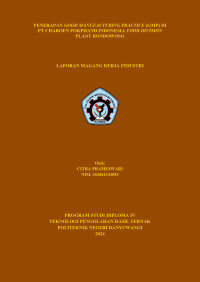 PENERAPAN GOOD MANUFACTURING PRACTICE (GMP) DI PT CHAROEN POKPHAND INDONESIA FOOD DIVISION PLANT BONDOWOSO