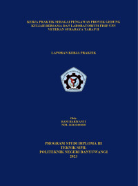 KERJA PRAKTIK SEBAGAI PENGAWAS PROYEK GEDUNG KULIAH BERSAMA DAN LABORATORIUM FISIP UPN VETERAN SURABAYA TAHAP II