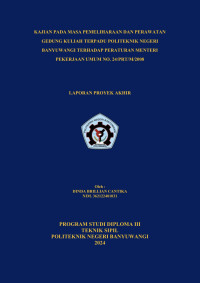 KAJIAN PADA MASA PEMELIHARAAN DAN PERAWATAN GEDUNG KULIAH TERPADU POLITEKNIK NEGERI BANYUWANGI TERHADAP PERATURAN MENTERI PEKERJAAN UMUM NO. 24/PRT/M/2008