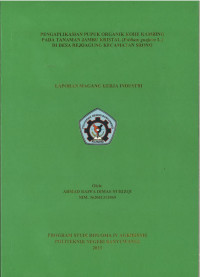 PENGAPLIKASIAN PUPUK ORGANIK KOHE KAMBING \R\NPADA TANAMAN JAMBU KRISTAL (PSIDIUM GUAJAVA L.)\R\NDI DESA REJOAGUNG KECAMATAN SRONO