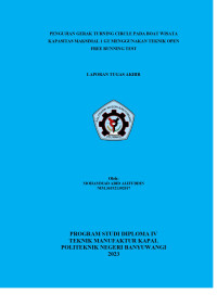 PENGUJIAN GERAK TURNING CIRCLE PADA BOAT WISATA KAPASITAS MAKSIMAL 1 GT MENGGUNAKAN TEKNIK OPEN FREE RUNNING TEST