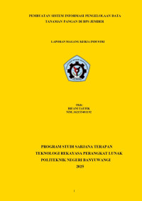 PEMBUATAN SISTEM INFORMASI PENGOLAHAN DATA TANAMAN PANGAN DI BPS JEMBER