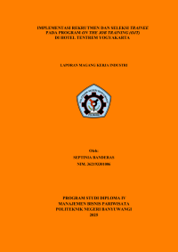 IMPLEMENTASI REKRUTMEN DAN SELEKSI TRAINEE PADA PROGRAM ON THE JOB TRAINING (OJT) DI HOTEL TENTREM YOGYAKARTA