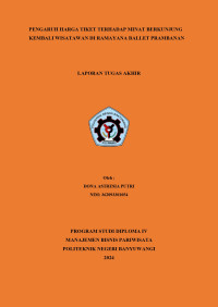 PENGARUH HARGA TIKET TERHADAP MINAT BERKUNJUNG KEMBALI WISATAWAN DI RAMAYANA BALLET PRAMBANAN