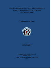 PENGARUH LIMBAH ABU BATU BARA SEBAGAI PENGGANTI SEBAGIAN SEMEN DENGAN AKTIVATOR NaOH PADA BETON NORMAL