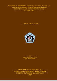 IDENTIKASI PREFERENSI KONSUMEN DAN DESIAN KEMASAN TERHADAP MINAT BELI PRODUK BAKSO KUAH PETIS DI CIVITAS AKADEMIK POLITEKNI NEGERI BANYUWANGI