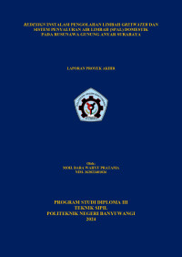 REDESIGN INSTALASI PENGOLAHAN LIMBAH GREYWATER DAN SISTEM PENYALURAN AIR LIMBAH (SPAL) DOMESTIK PADA RUSUNAWA GUNUNG ANYAR SURABAYA