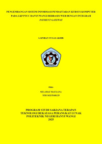 PENGEMBANGAN SISTEM INFORMASI PENDAFTARAN KURSUS KOMPUTER PADA LKP PTCC BANYUWANGI BERBASIS WEB DENGAN INTEGRASI PAYMENT GATEWAY