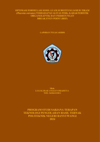 OPTIMASI FORMULASI SOSIS AYAM SUBSTITUSI JAMUR TIRAM (PLEUROTUS OSTREATUS) TERHADAP KUALITAS FISIK, KARAKTERISTIK ORGANOLEPTIK DAN PERHITUNGAN BREAK EVEN POINT (BEP)