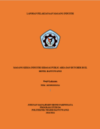 MAGANG KERJA INDUSTRI SEBAGAI PUBLIC AREA DAN BUTCHER DI EL HOTEL BANYUWANGI