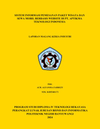 SISTEM INFORMASI PEMESANAN PAKET WISATA DAN\R\NSEWA MOBIL BERBASIS WEBSITE DI PT. APTIKMA \R\NTEKNOLOGI INDONESIA