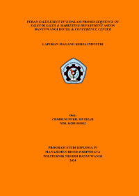 PERAN SALES EXECUTIVE DALAM PROSES SEQUENCE OF SALES DI SALES & MARKETING DEPARTMENT ASTON BANYUWANGI HOTEL & CONFERENCE CENTER