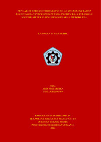 PENGARUH REDUKSI TERHADAP JUMLAH ROLLSTAND TAHAP ROUGHING DAN INTERMEDIATE PADA PRODUK BAJA TULANGAN SIRIP DIAMETER 13 MM. MENGGUNAKAN METODE FEA