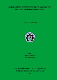 ANALISIS MANAJEMEN RISIKO K3 MENGGUNAKAN METODE HIRARC (HAZARD IDENTIFICATION, RISK ASSESSMENT AND RISK CONTROL)  DI PT BROMO TRANSINDO