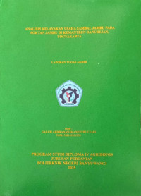 ANALISIS KELAYAKAN USAHA SAMBAL JAMBU PADA POKTAN JAMBU DI KEMANTREN DANUREJAN, YOGYAKARTA